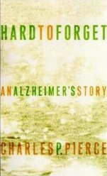 "Hard to Forget" by Charles P. Pierce